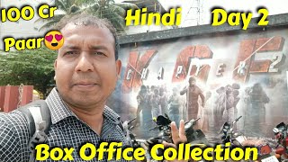 KGF Chapter 2 Box Office Collection Day 2 In HINDI Dubbed Version