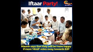 Mauvin says that they will be more happy if more 'Hindi' votes sway towards BJP