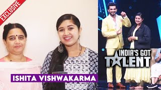 India's Got Talent 1st Runner Up Ishita Vishwakarma Exclusive Interview