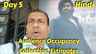KGF Chapter 2 Movie Audience Occupancy And Collection Estimates Day 5 In Hindi Dubbed Version