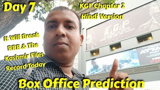 KGFChapter2 Box Office Prediction Day 7 In Hindi Version,It Will Break RRR & TheKashmirFiles Record