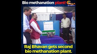 Bio Methanation plant installed at the Raj Bhavan for Clean and Green Waste Management!