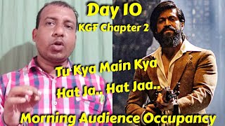 KGF Chapter 2 Movie Audience Occupancy Day 10 Morning Show In Hindi Version