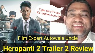 Heropanti 2 Trailer 2 REVIEW By Autowale Uncle