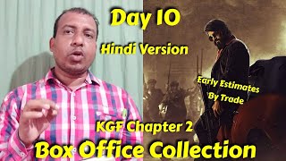 KGF Chapter 2 Box Office Collection Day 10 Early Estimates By Trade