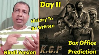 KGF Chapter 2 Box Office Prediction Day 11 In Hindi Version