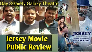 Jersey Movie Public Review Day 3 At Gaiety Galaxy Theatre In Mumbai