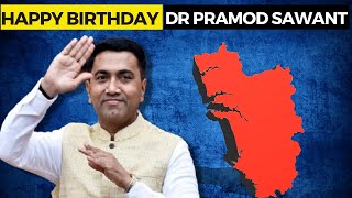 Happy Birthday Chief Minister Dr Pramod Sawant! Best Wishes: Cam Group of Companies