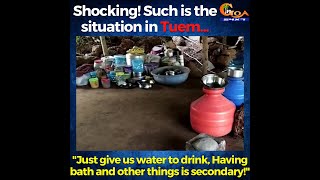 #Shocking! Tuem Local say just give us water to drink, Having bath and other things is secondary!
