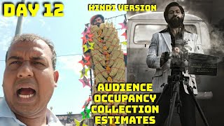 KGF Chapter 2 Movie Audience Occupancy And Collection Estimates Day 12 In Hindi Version