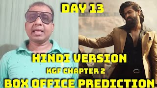 KGF Chapter 2 Movie Box Office Prediction Day 13 In Hindi Version