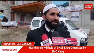 Health Mela will held at GHSS Khag Organized by BMO khag