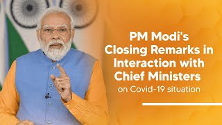 PM Modi's Closing Remarks in Interaction With Chief Ministers on Covid-19 situation | PMO