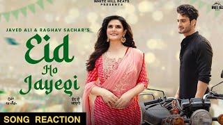 Eid Ho Jayegi Song Reaction | Zareen Khan, Umar Riaz | Hindi Songs 2022
