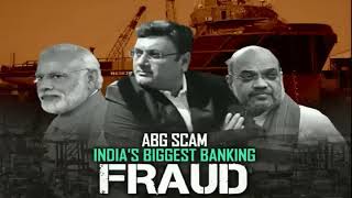ABG Scam India's Biggest Banking Fraud
