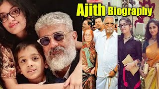 Actor Ajith Biography and Family Members with Wife Shalini, Daughter, Son
