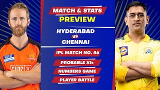 Sunrisers Hyderabad vs Chennai Super Kings - 46th Match of IPL 2022, Predicted XIs & Stats Preview
