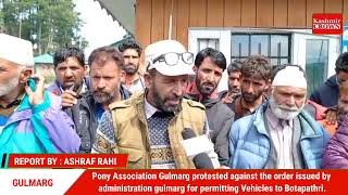 Pony association Gulmarg Prosted against The Order issued by Administration Gulmarg.