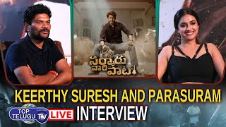 LIVE: Parasuram & Keerthy Suresh Interview About Sarkaru Vaari Paata | Mahesh Babu | Top Telugu TV