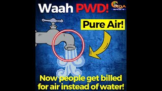 Waah PWD! Now people get billed for air instead of water! All they get is pure air!