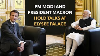 PM Modi and President Macron hold talks at Elysee Palace