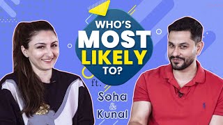 Soha Ali Khan & Kunal Kemmu's SUPER FUN Who's Most Likely To; reveal secrets | Couple Edition