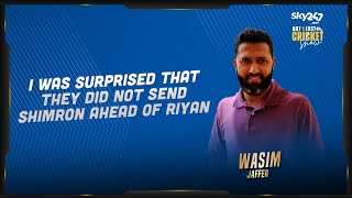 Wasim Jaffer is unhappy with Rajasthan's decision of sending Riyan Parag ahead of Shimran Hetymer