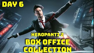 Heropanti 2 Movie Box Office Collection Day 6