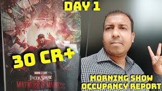Dr Strange Multiverse Of Madness Audience Occupancy Morning Show Report Day 1 In India