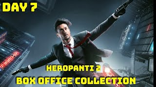 Heropanti 2 Movie Box Office Collection Day 7
