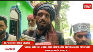 Genral public of village mangota thanks administration for proper arrangements in zayart .