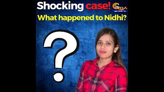 What happened to Nidhi Gupta?