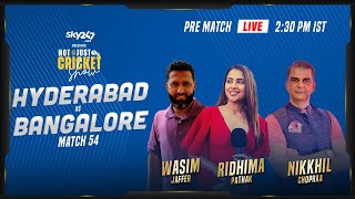 Indian T20 League, Match 54, Hyderabad vs Bangalore - Pre-Match Live Show 'Not Just Cricket'