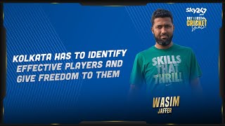 Wasim Jaffer believes Kolkata has to identify effective players and back them enough