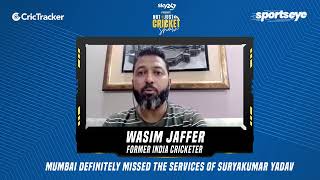 Wasim Jaffer says Mumbai missed the services of Suryakumar Yadav
