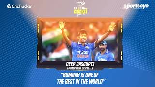 Deep Dasgupta praises Jasprit Bumrah for his incredible spell against Kolkata
