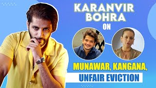 Karanvir Bohra SLAMS Kangana Ranaut & Munawar Faruqui; discusses financial lows & unfair eviction