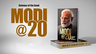 Release of the book 'Modi@20: Dreams Meet Delivery' at Vigyan Bhawan, New Delhi.