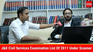 J&K Civil Services Examination List Of 2011 Under Scanner,Petitioners Approach J&K High Court