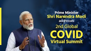 PM Shri Narendra Modi addresses 2nd Global COVID Virtual Summit
