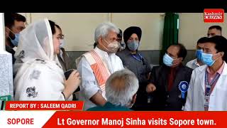 Lt Governor Manoj Sinha visits Sopore town.