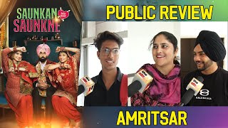 Saunkan Saunkne | Public Review | Ammy Virk | Sargun Mehta |  Nimrat Khaira | Amritsar