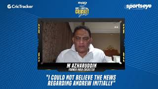 Mohammad Azharuddin says that he couldn't believe the news regarding Andrew Symonds initially