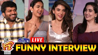 LIVE: F3 Movie Funny Interview | Anil Ravipudi | Mehreen Pirzada | Sonal Chauhan | Top Telugu TV