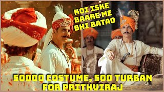 50000 Plus Different Handmade Costumes And Turbans Made Especially For Prithviraj MOVIE
