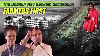 The Udaipur Nav Sankalp declaration: Farmers First