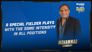 Mohammad Azharuddin says that a special fielder is someone who can field at all the postions