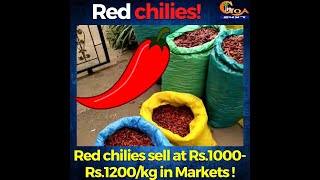 Red chilli, why are you so costly ????. Red chilies sell at Rs.1000-s.1200/kg in Markets!