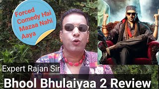 Bhool Bhulaiyaa 2 Review By Film Expert Rajan Sir