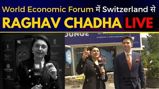 LIVE | World Economic Forum | AAP MP Raghav Chadha's Exclusive INTERVIEW from Davos, Switzerland
